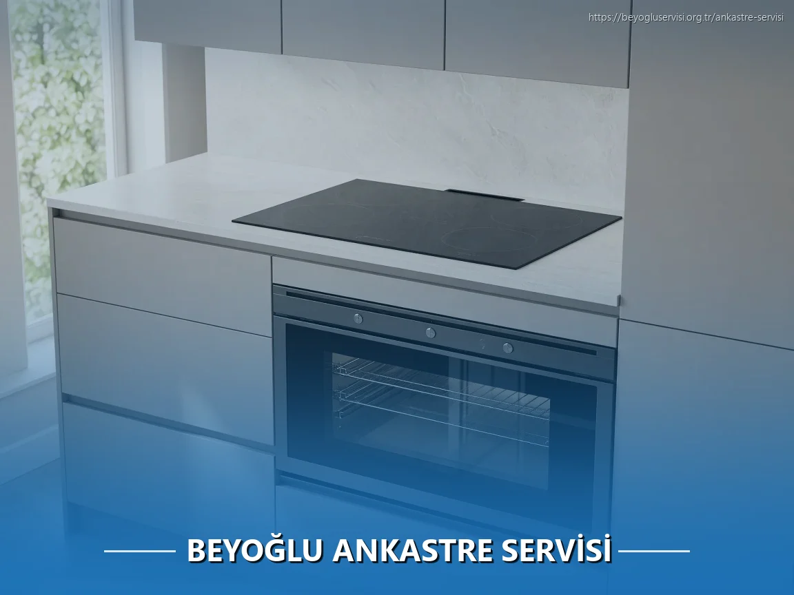 Beyoğlu Ankastre Servisi